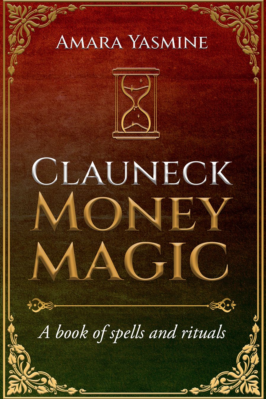 Clauneck Money Magick by Amara Yasmine - book cover